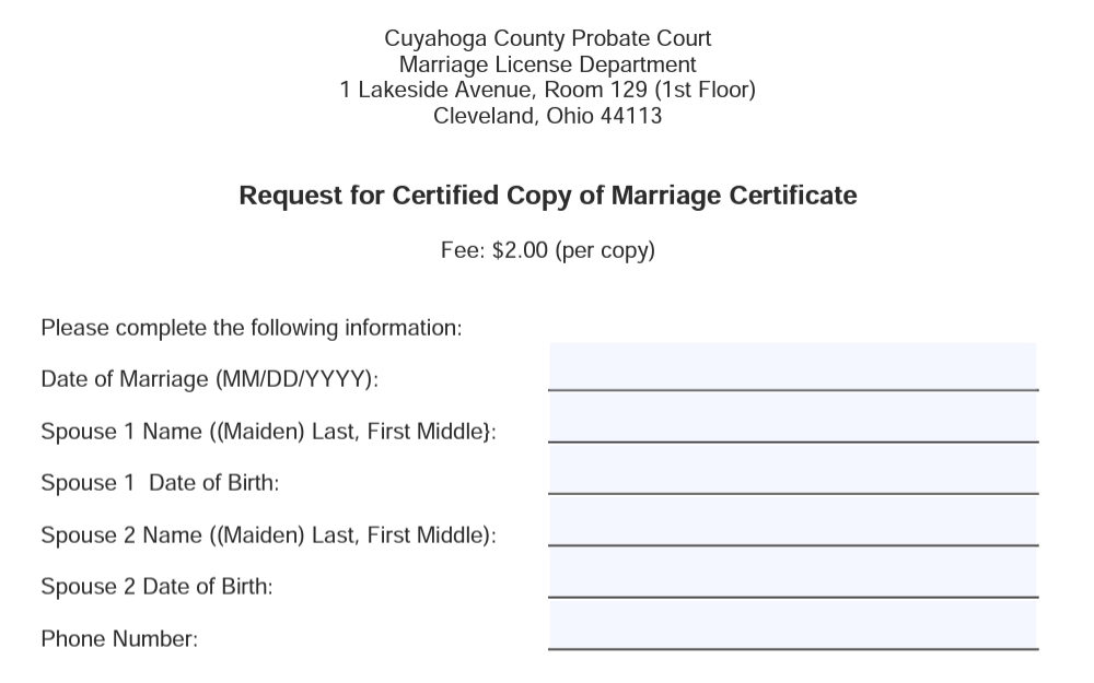 A screenshot of the request form provided by the Cuyahoga County Probate Court - Marriage License Department can be used to obtain a certified copy of the marriage document.