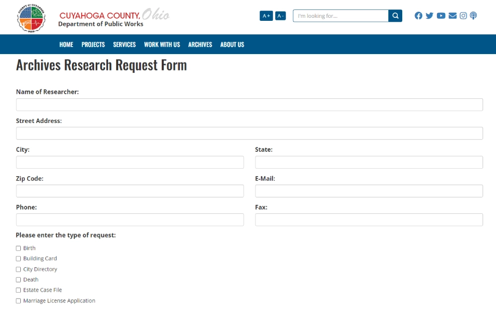 A screenshot of the archives research request form from the Cuyahoga County Department of Public Works that requires some information such as name of researcher, street address, city, state, ZIP code, e-mail, phone fax and the type of request.